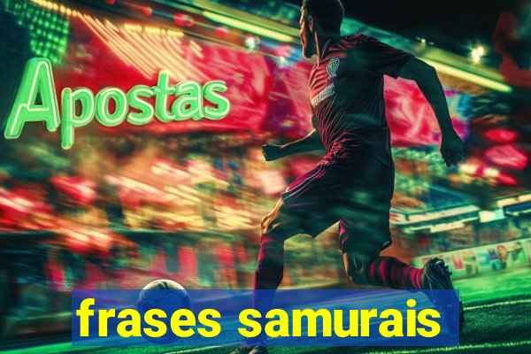 frases samurais